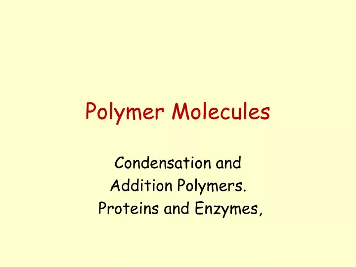 polymer molecules n.