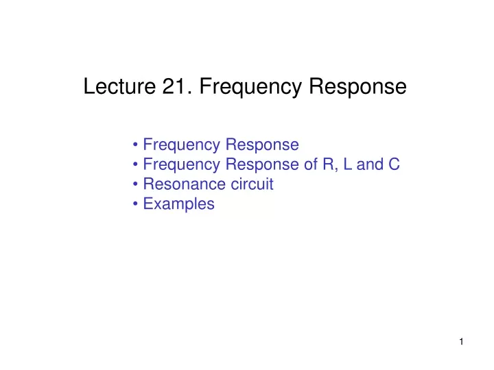 lecture 21 frequency response n.