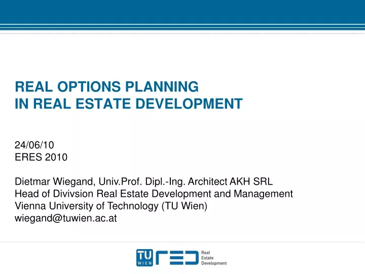 real options planning in real estate development n.