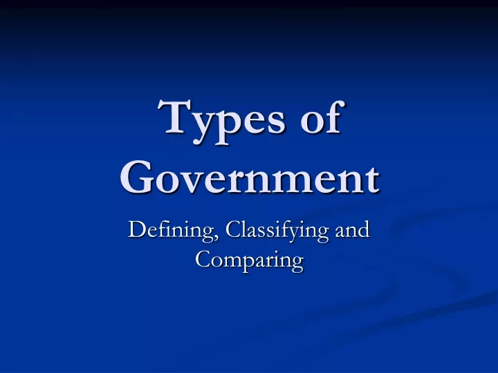 PPT - Types of Government PowerPoint Presentation, free download - ID ...