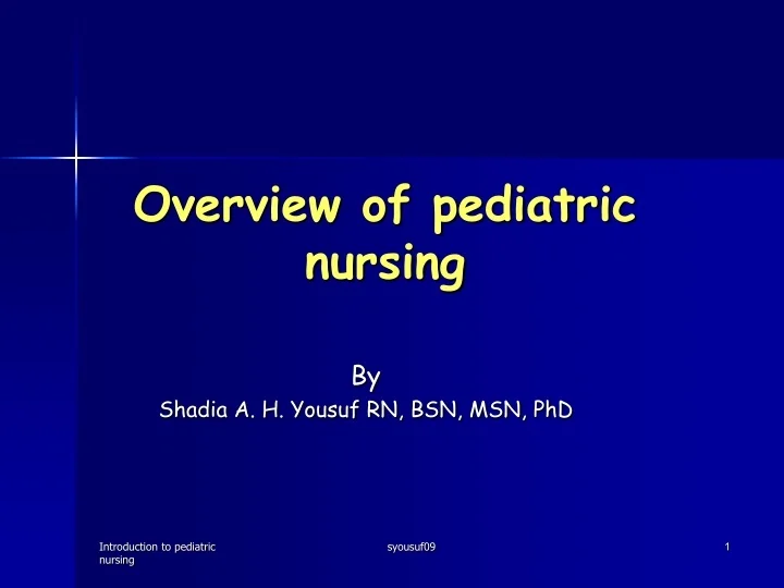PPT - Overview of pediatric nursing PowerPoint Presentation, free ...