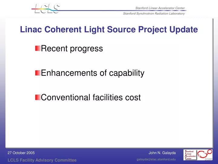 linac coherent light source project update n.