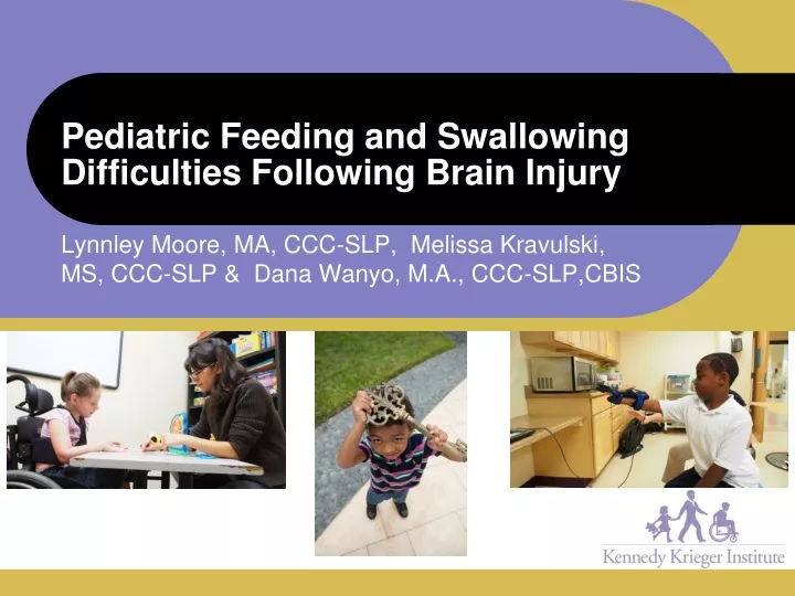 PPT - Pediatric Feeding And Swallowing Difficulties Following Brain ...