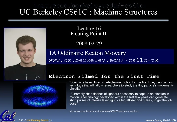 PPT - TA Oddinaire Keaton Mowery cs.berkeley/~cs61c-tk PowerPoint ...