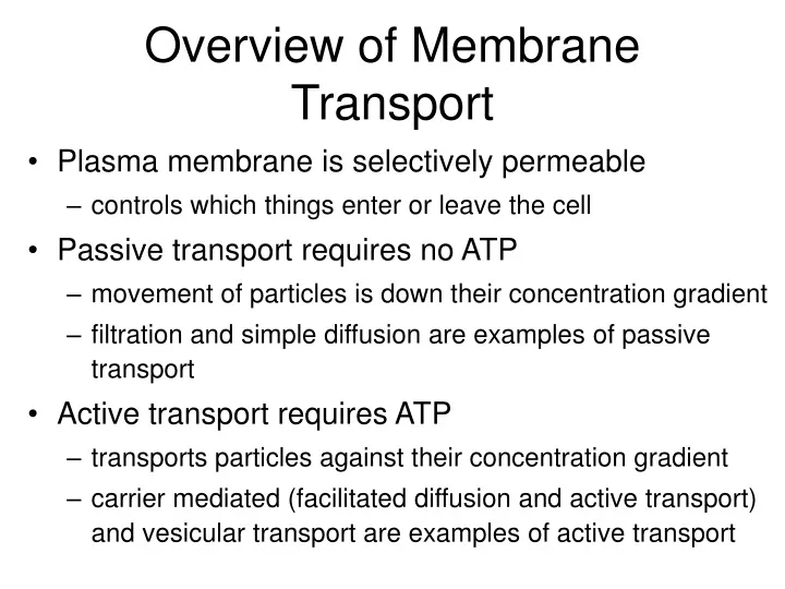 PPT - Overview of Membrane Transport PowerPoint Presentation, free ...