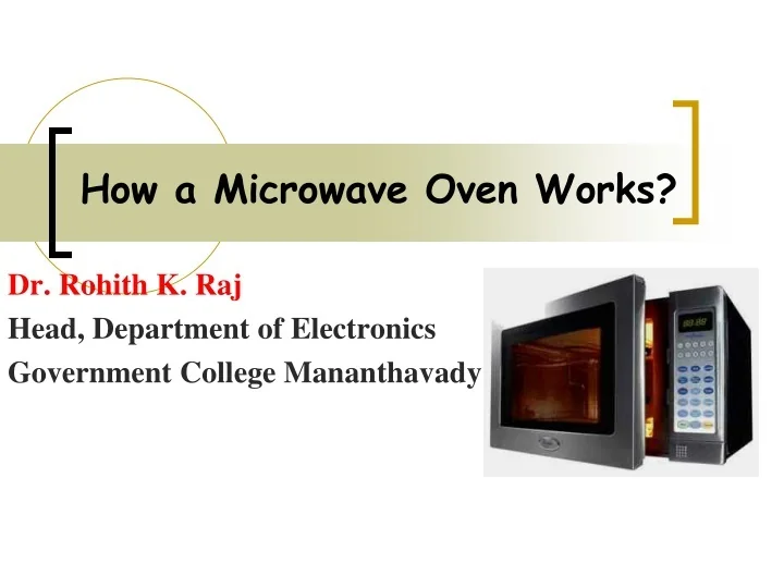 PPT How a Microwave Oven Works? PowerPoint Presentation, free
