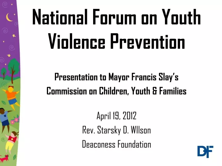 PPT - National Forum on Youth Violence Prevention PowerPoint ...