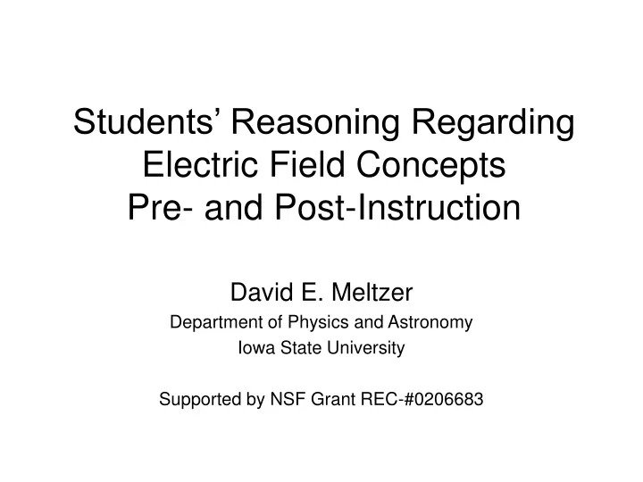 students reasoning regarding electric field concepts pre and post instruction n.