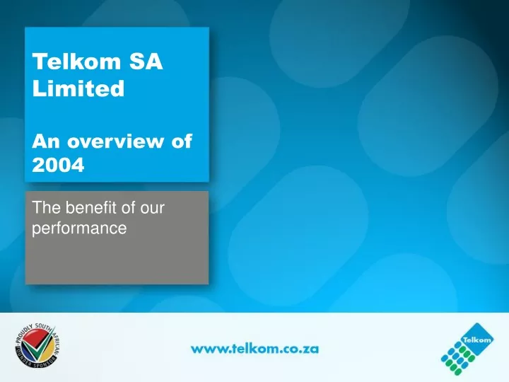 PPT - Telkom SA Limited An overview of 2004 PowerPoint Presentation ...