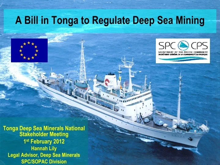 PPT - A Bill in Tonga to Regulate Deep Sea Mining PowerPoint ...