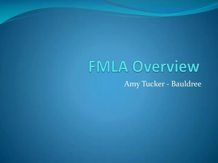 ppt-fmla-overview-powerpoint-presentation-free-download-id-9390533