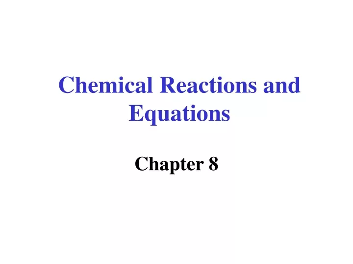 PPT - Chemical Reactions and Equations PowerPoint Presentation, free ...