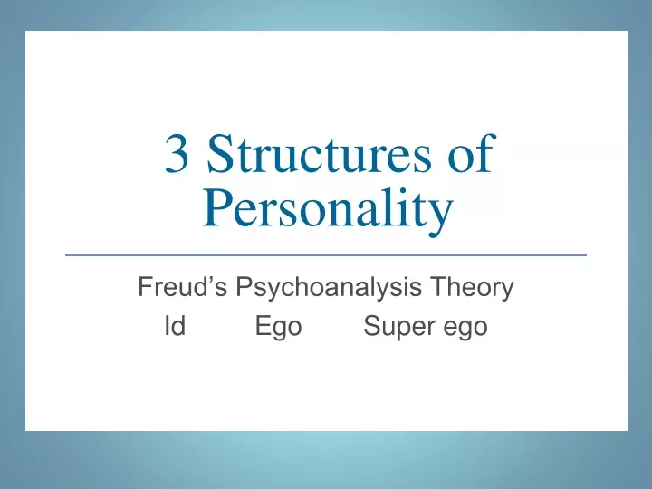 PPT 3 Structures Of Personality PowerPoint Presentation Free 