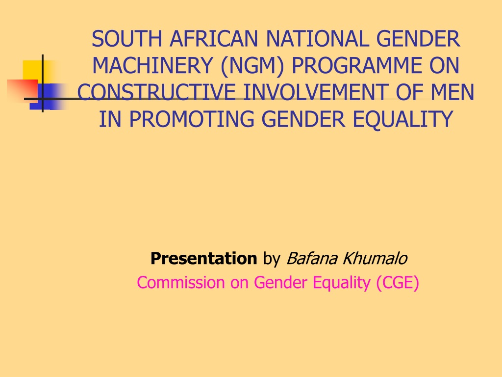 Ppt Presentation By Bafana Khumalo Commission On Gender Equality Cge Powerpoint Presentation