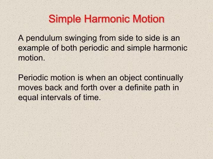 Ppt Simple Harmonic Motion Powerpoint Presentation Free Download