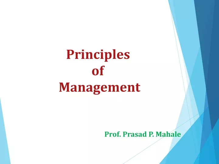 Ppt - Principles Of Management Prof. Prasad P. Mahale Powerpoint 