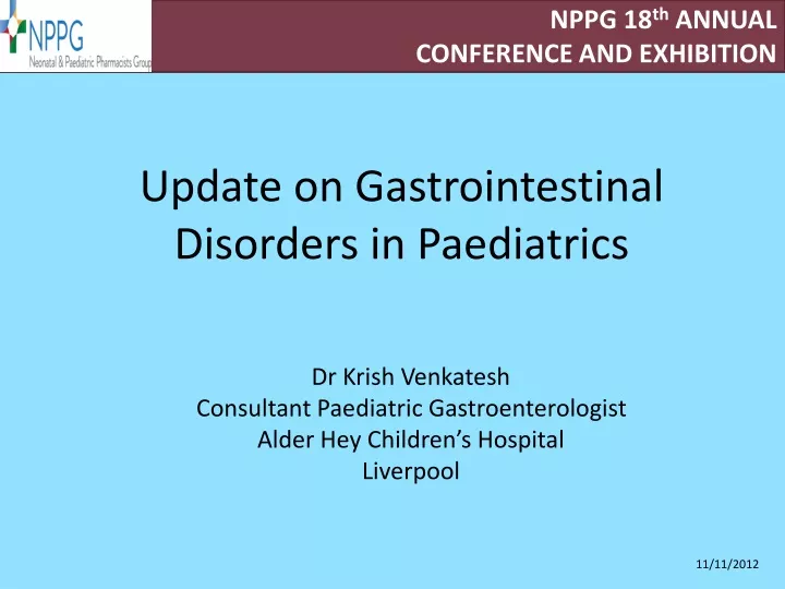 PPT - Update On Gastrointestinal Disorders In Paediatrics PowerPoint ...