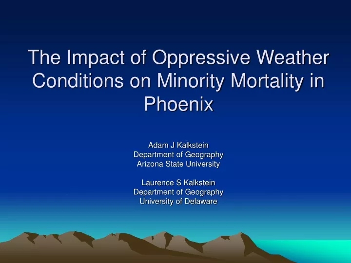 ppt-the-impact-of-oppressive-weather-conditions-on-minority-mortality