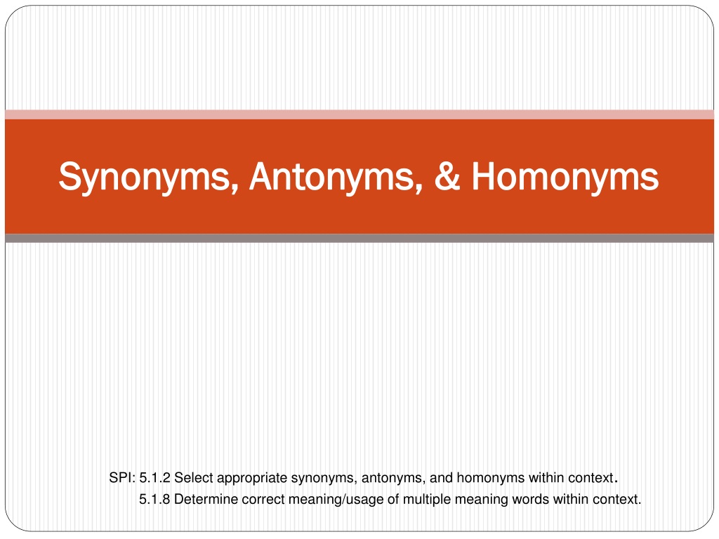 Today we will review how to determine between synonyms and antonyms. - ppt  download