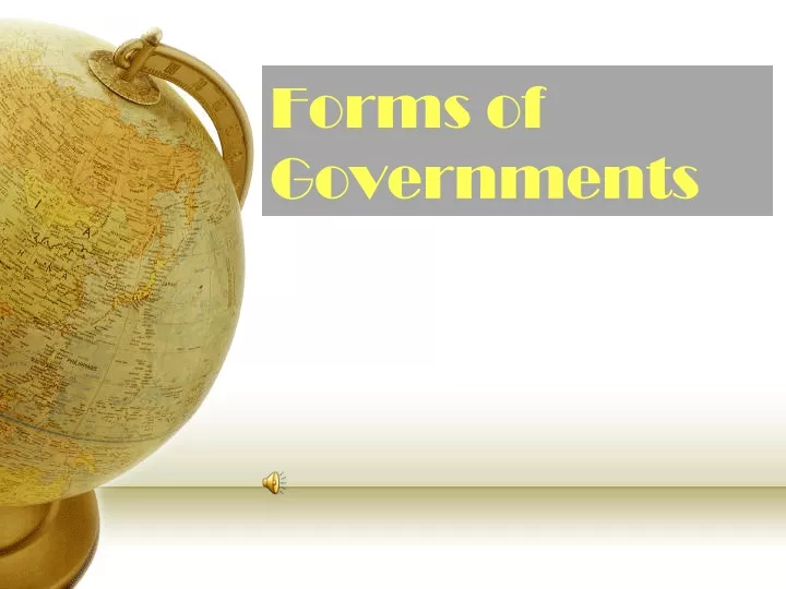 PPT - Forms Of Governments PowerPoint Presentation, Free Download - ID ...