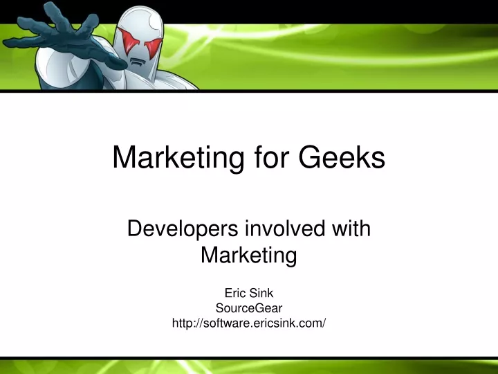 PPT - Marketing For Geeks PowerPoint Presentation, Free Download - ID ...