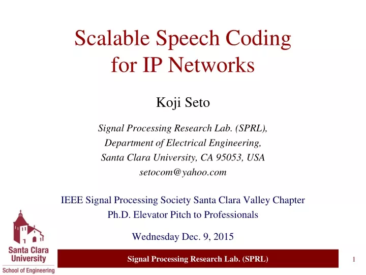 scalable speech coding for ip networks n.