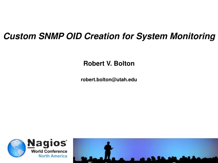 PPT - Custom SNMP OID Creation for System Monitoring PowerPoint ...