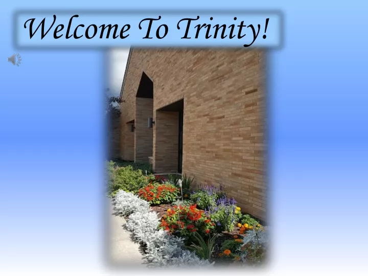 Ppt Welcome To Trinity Powerpoint Presentation Free Download Id
