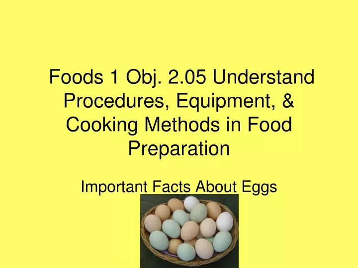 foods 1 obj 2 05 understand procedures equipment cooking methods in food preparation n.