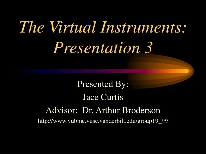 PPT The Virtual Instruments Presentation 3 PowerPoint Presentation, free download ID9409252