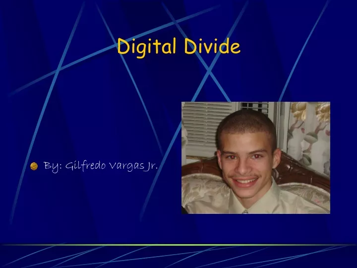 digital divide n.