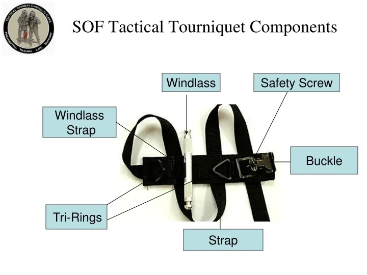 PPT SOF Tactical Tourniquet Components PowerPoint Presentation, free