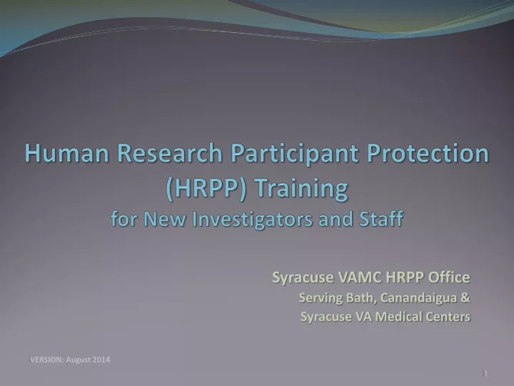 PPT - Human Research Participant Protection (HRPP) Training For New ...