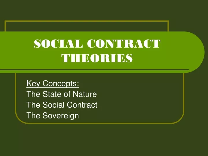 Ppt Social Contract Theories Powerpoint Presentation Free Download Id9413791 