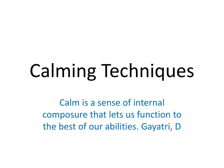 ppt-calming-techniques-powerpoint-presentation-free-download-id