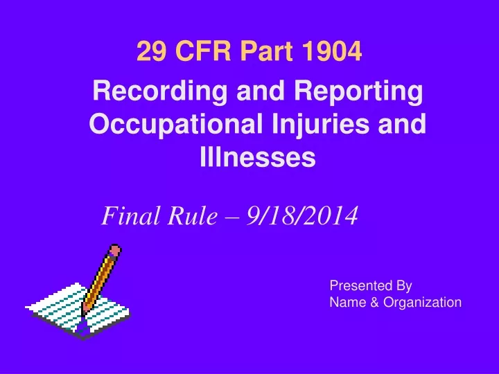 PPT - 29 CFR Part 1904 PowerPoint Presentation, Free Download - ID:9415170