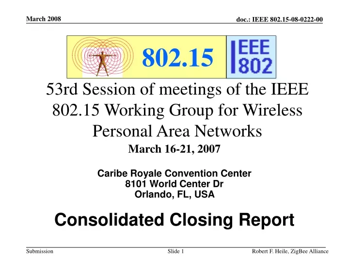 53rd session of meetings of the ieee 802 15 working group for wireless personal area networks n.