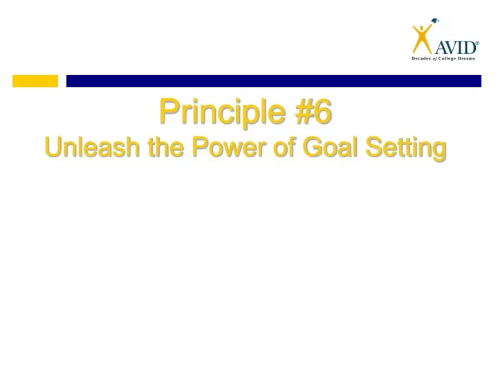 Ppt Principle 6 Unleash The Power Of Goal Setting Powerpoint Presentation Id9417245 2173