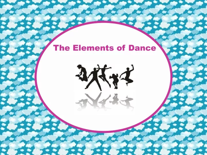 ppt-the-elements-of-dance-powerpoint-presentation-free-download-id