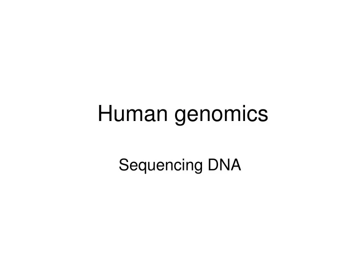 human genomics n.