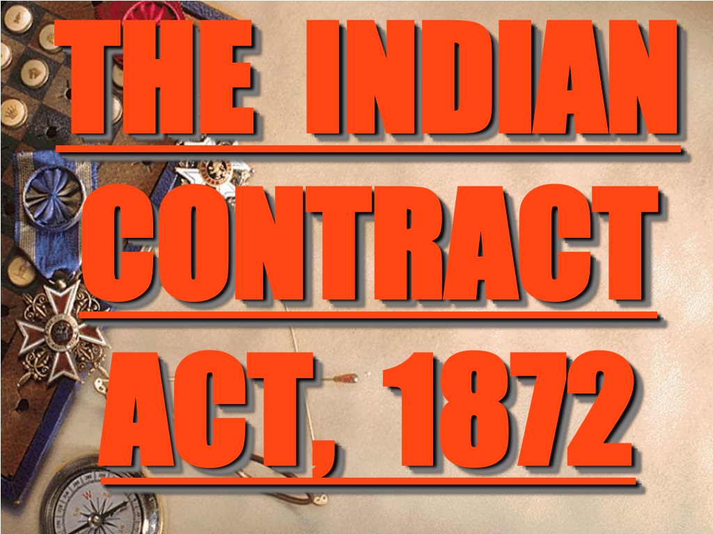 Ppt The Indian Contract Act 1872 Powerpoint Presentation Free Download Id9420715 0271