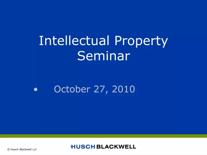 PPT - Intellectual Property Seminar PowerPoint Presentation, Free ...