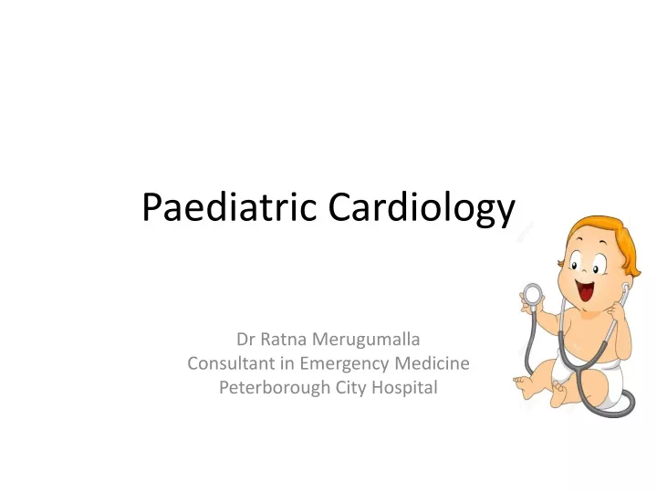 PPT - Paediatric Cardiology PowerPoint Presentation, free download - ID ...