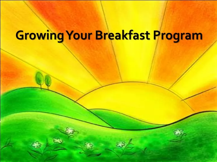 growing your breakfast program n.