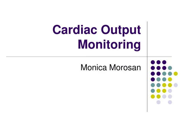 cardiac output monitoring n.