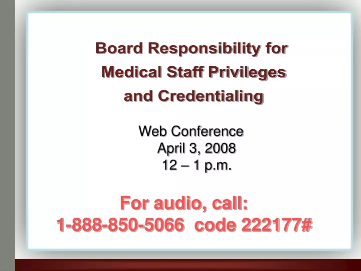 ppt-board-responsibility-for-medical-staff-privileges-and