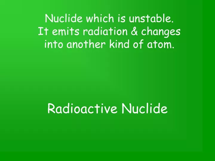 radioactive nuclide n.