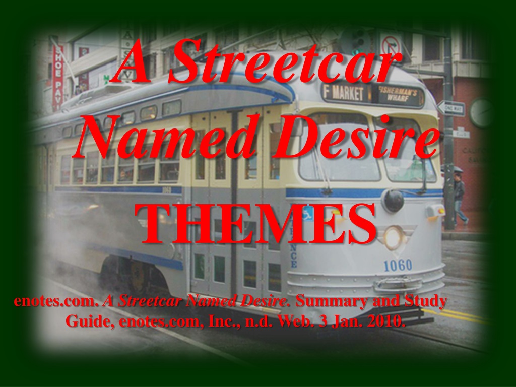 themes for streetcar named desire