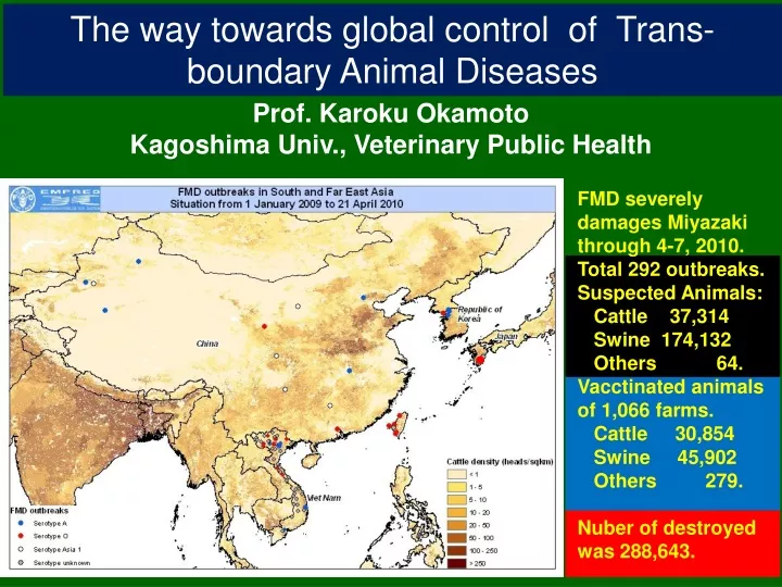 PPT - The Way Towards Global Control Of Trans-boundary Animal Diseases ...