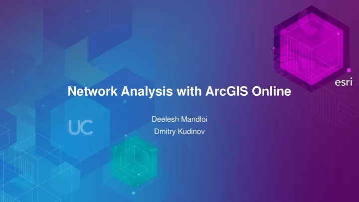 Ppt Network Analysis With Arcgis Online Powerpoint Presentation Free Download Id